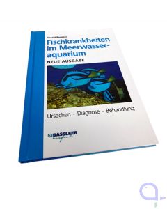 Fischkrankheiten im Meerwasseraquarium (Gerald Bassleer)